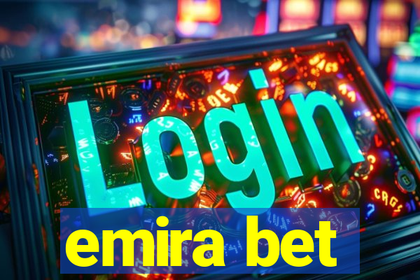 emira bet